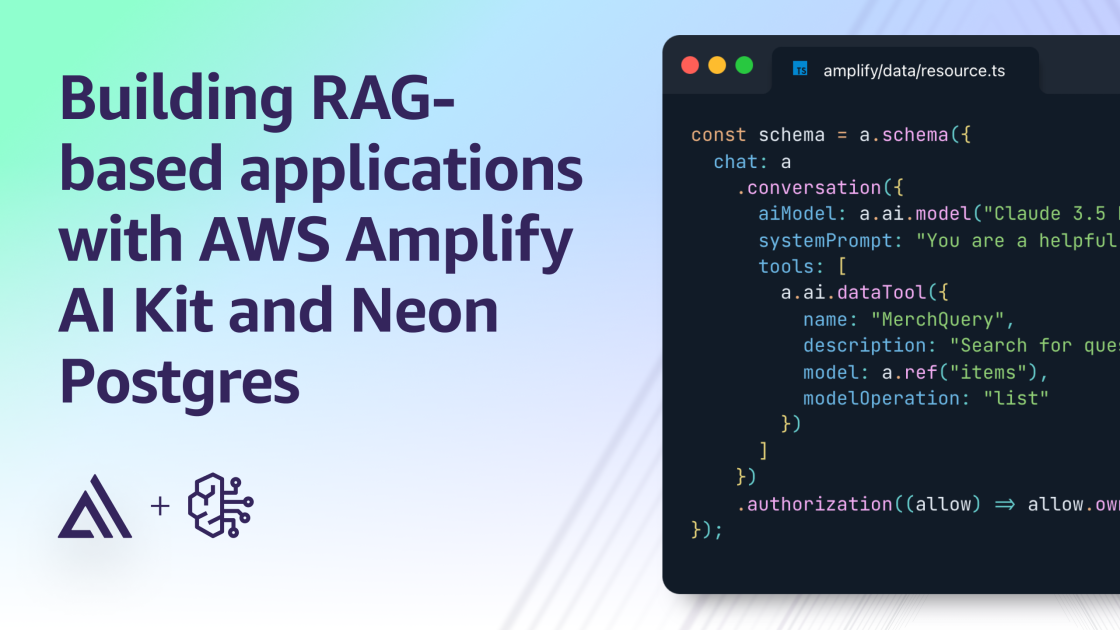 Створення додатків на основі RAG за допомогою AWS Amplify AI Kit і Neon Postgres