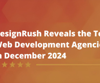 DesignRush показує найкращі агентства веб-розробки в грудні 2024 року