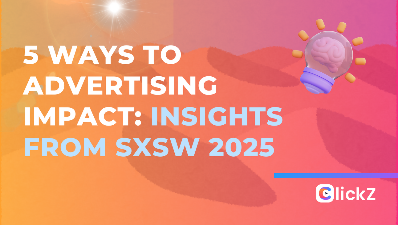 5 способів впливу на рекламу: розуміння SXSW 2025