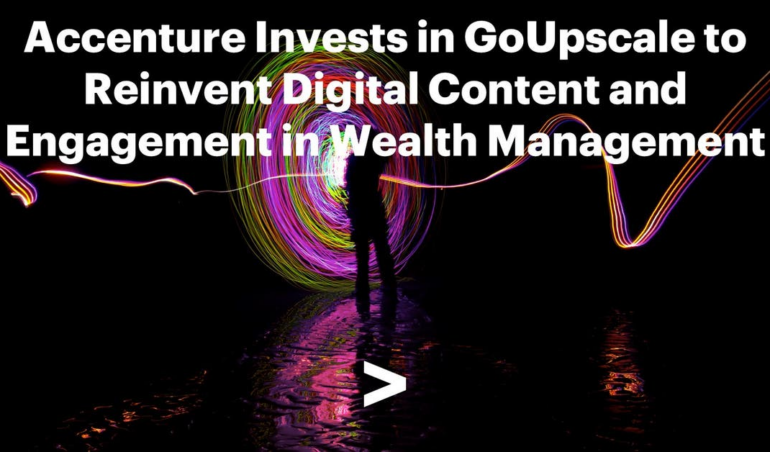 Accenture інвестує в Goupscale для винагород цифрового контенту та залучення до управління багатством