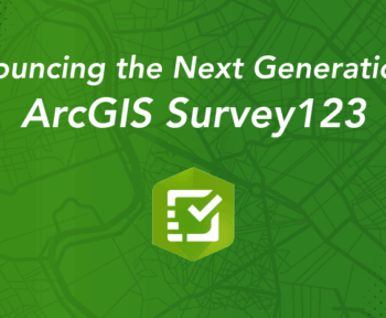 Оголошення наступного покоління ArcGIS опитування123
