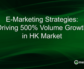 Стратегії електронного маркетингу: 500% зростання обсягів на ринку Гонконгу